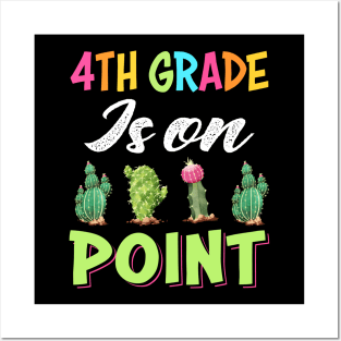 Cactus Teacher T-Shirt - Cute 4th Grade Teacher Posters and Art